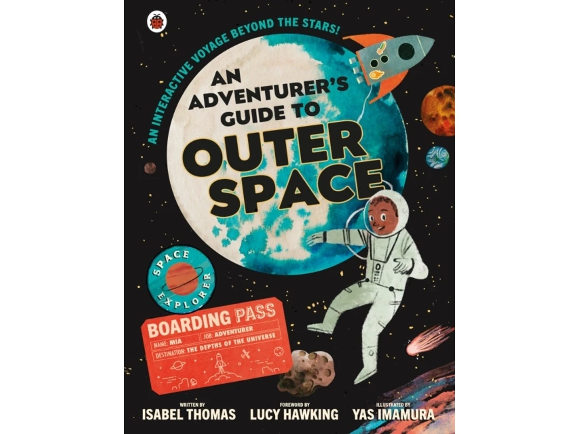 An Adventurer's Guide to Outer Space by Isabel Thomas (English)