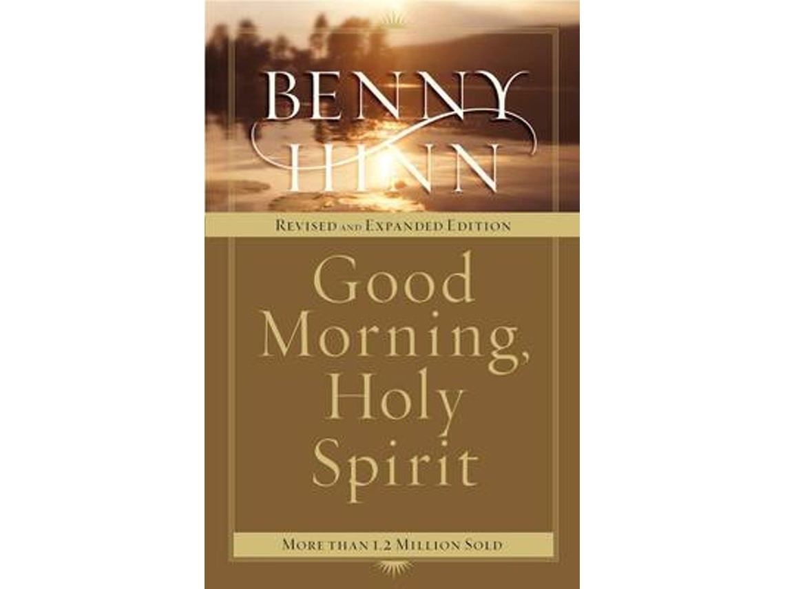 Good Morning, Holy Spirit by Benny Hinn (English)