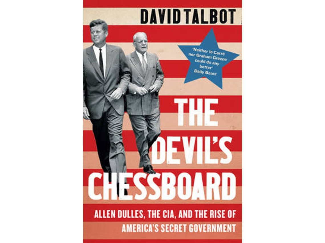 The Devil's Chessboard de David Talbot (Inglés)