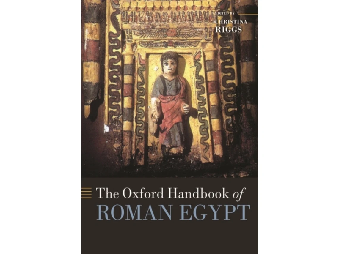 The Oxford Handbook of Roman Egypt de Christina Riggs (Inglés)