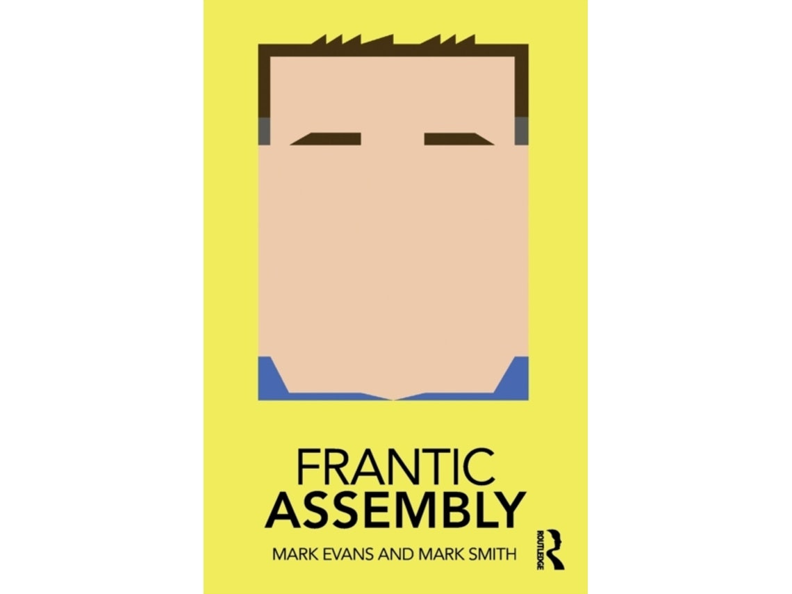 Frantic Assembly by Mark Evans and Mark Smith (English)