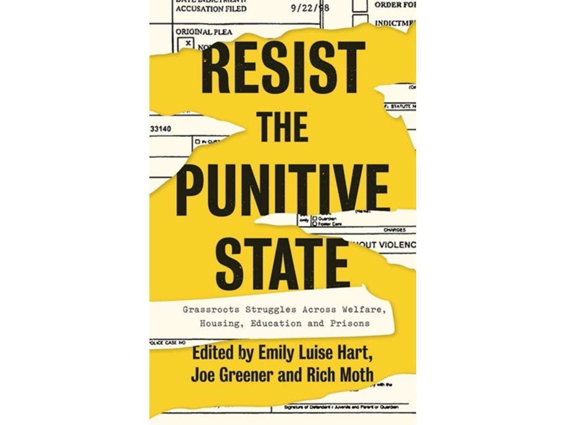 Resist the Punitive State editado por Emily Luise Hart (Inglés)
