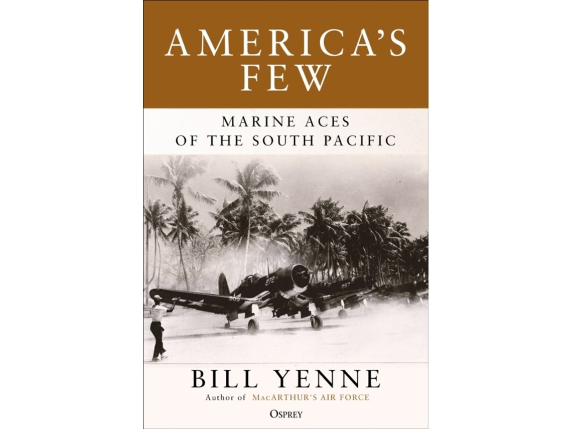 America's Few de Bill Yenne (Inglés)