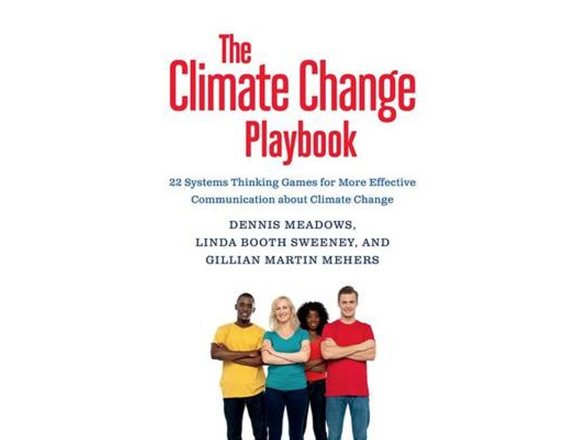 The Climate Change Playbook de Dennis Meadows, Gillian Martin Mehers (Inglés)