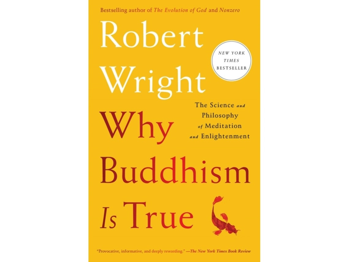Why Buddhism Is True de Robert Wright (Inglés)
