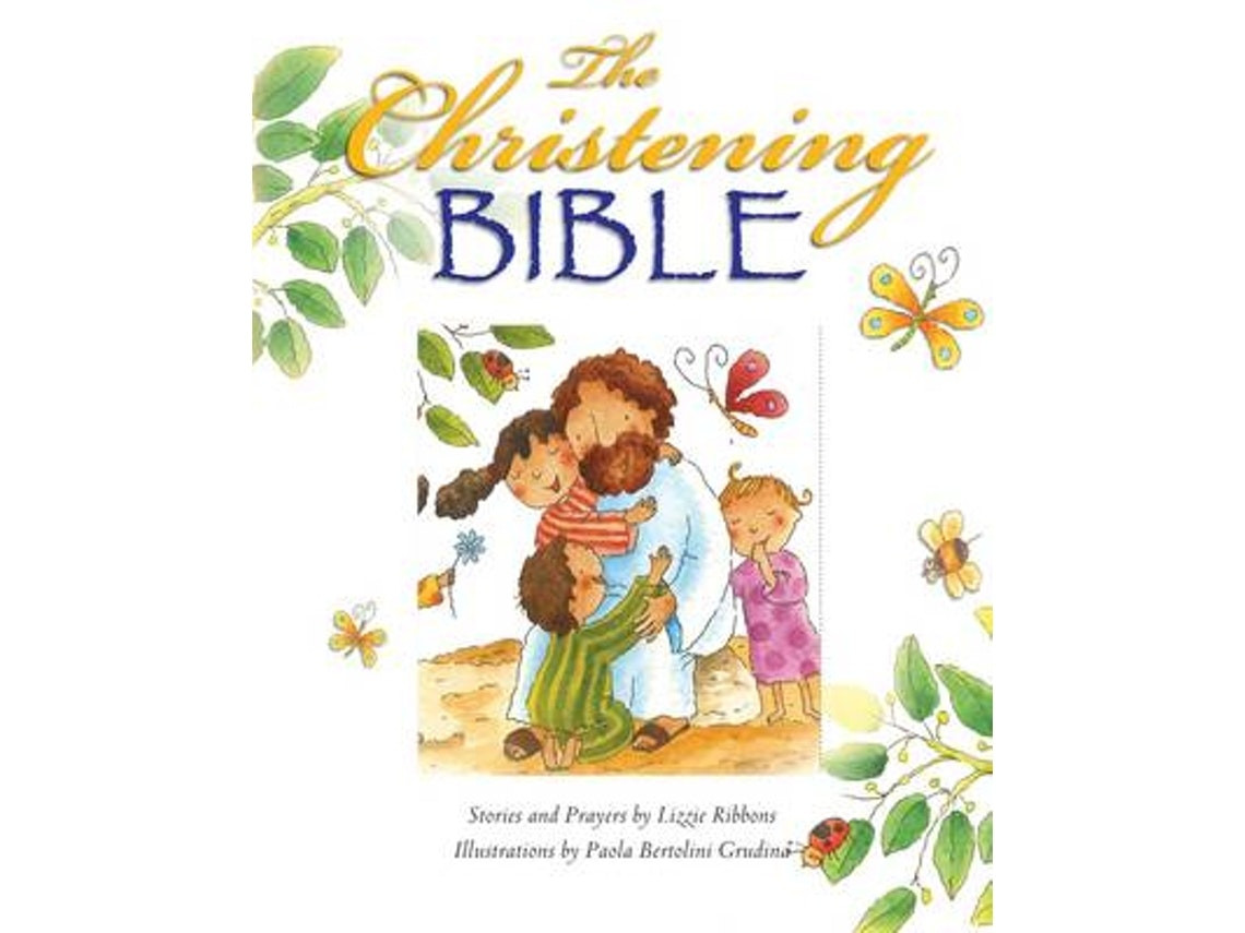 The Christening Bible de Lizzie Ribbons (Inglés)