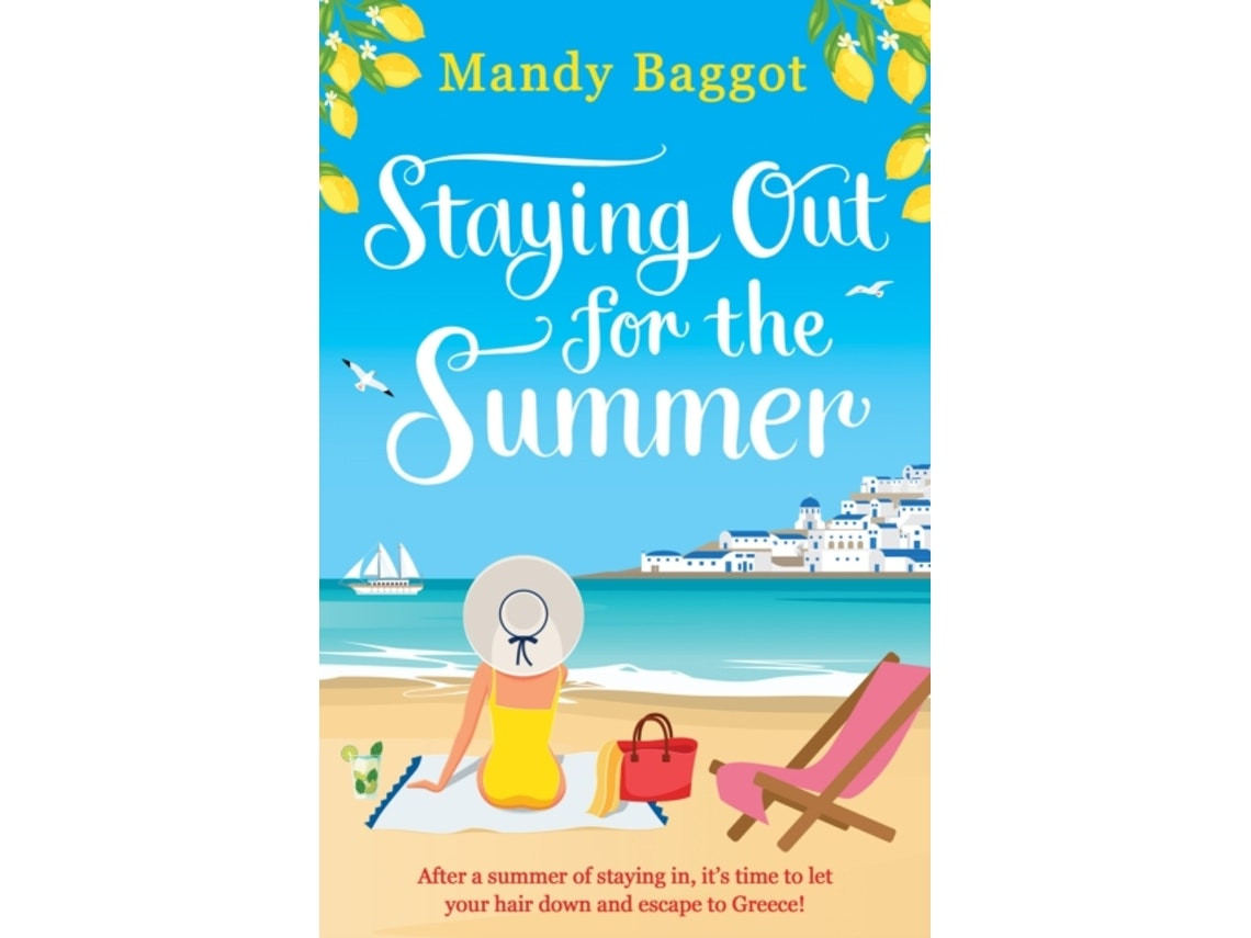 Staying Out for the Summer de Mandy Baggot (Inglés)