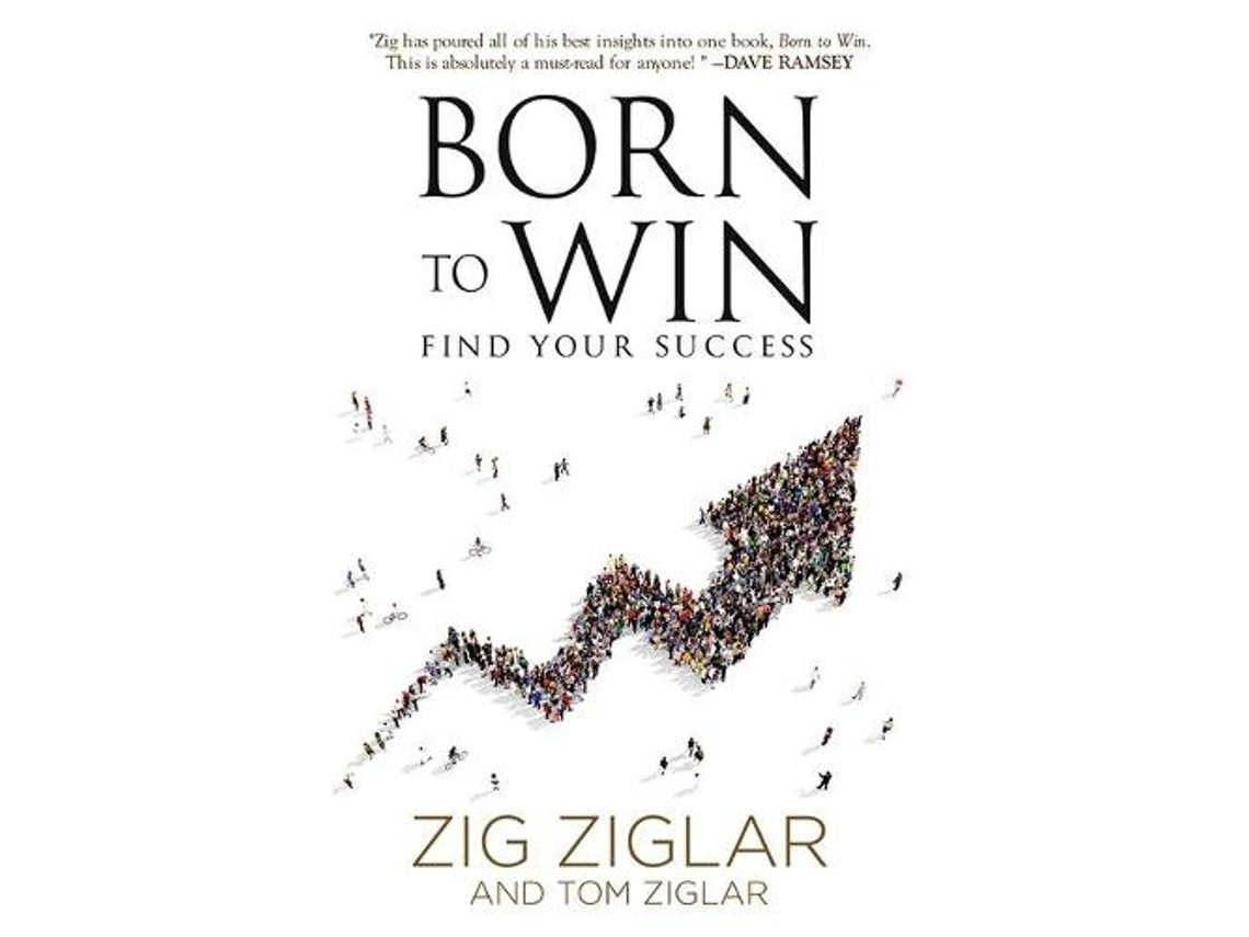 Born to Win de Zig Ziglar y Tom Ziglar (Inglés)
