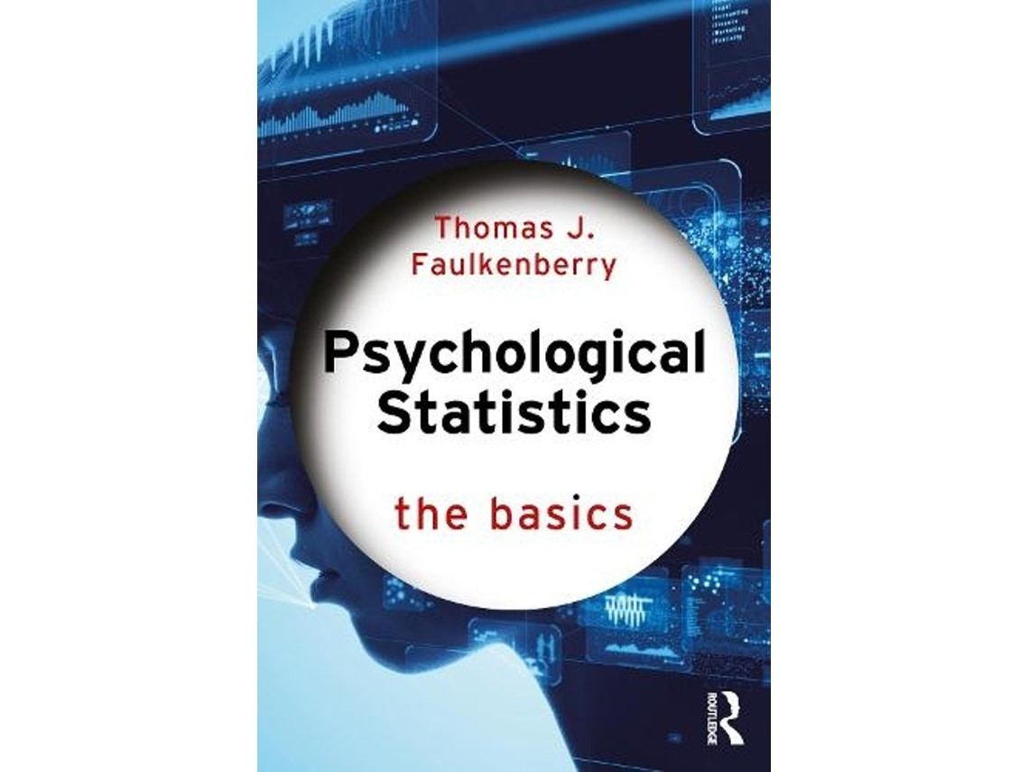Psychological Statistics de Thomas J. Faulkenberry (Inglés)