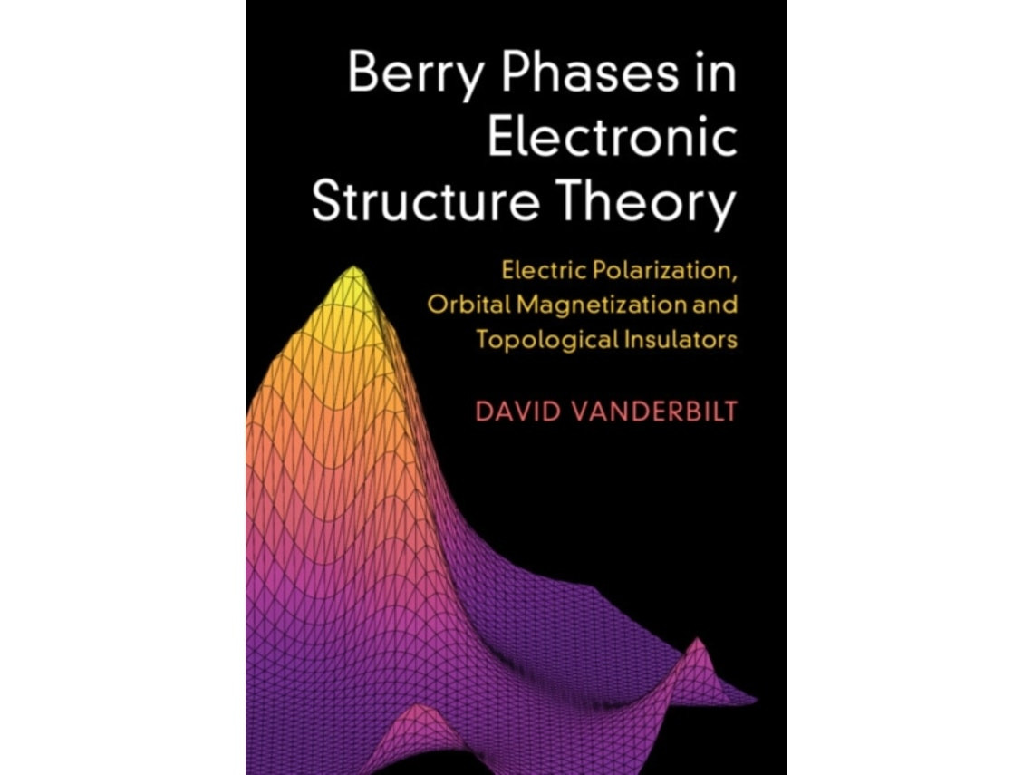 Berry Phases in Electronic Structure Theory de David Vanderbilt (Inglés)
