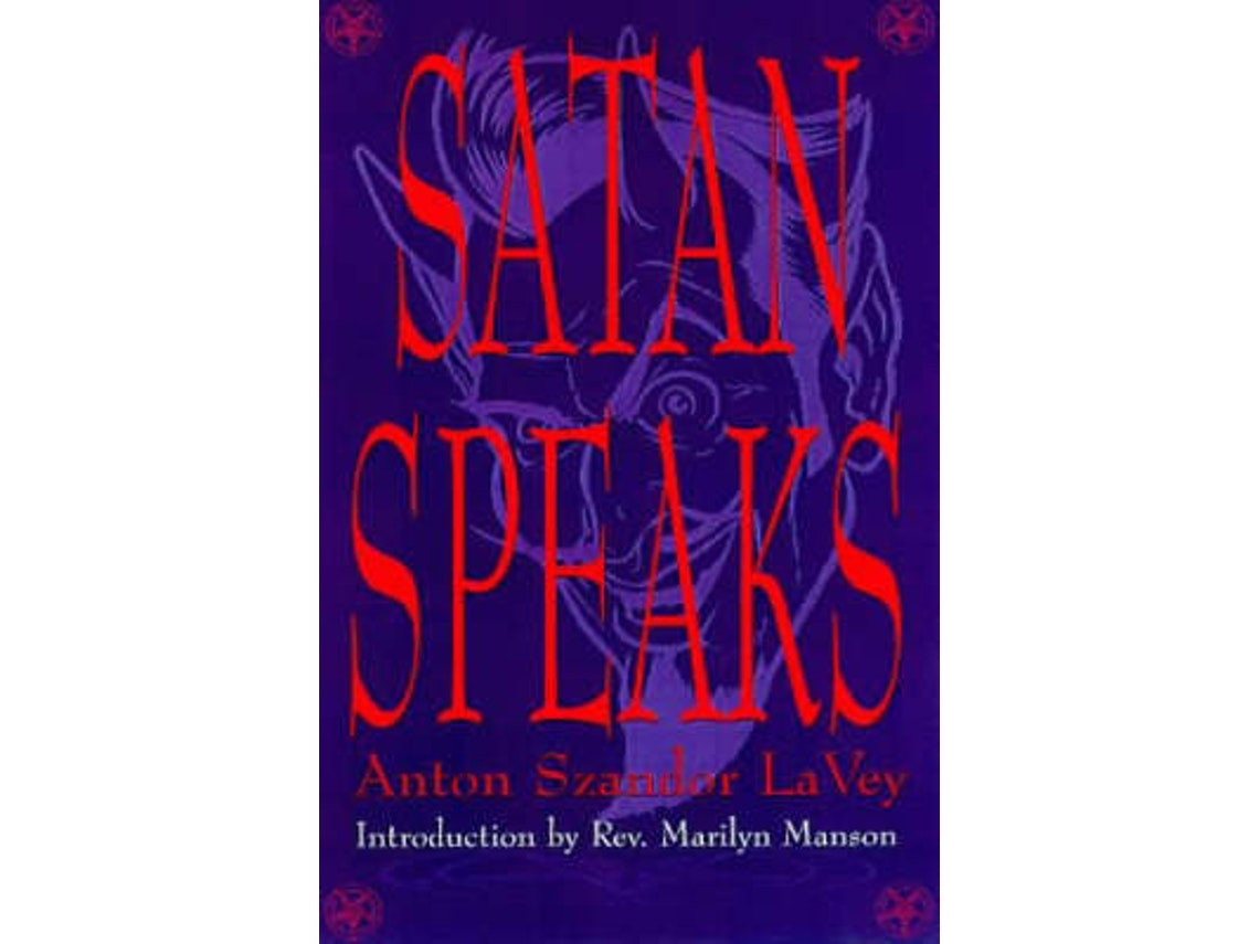 Satan Speaks de Anton Szandor LaVey (Inglés)