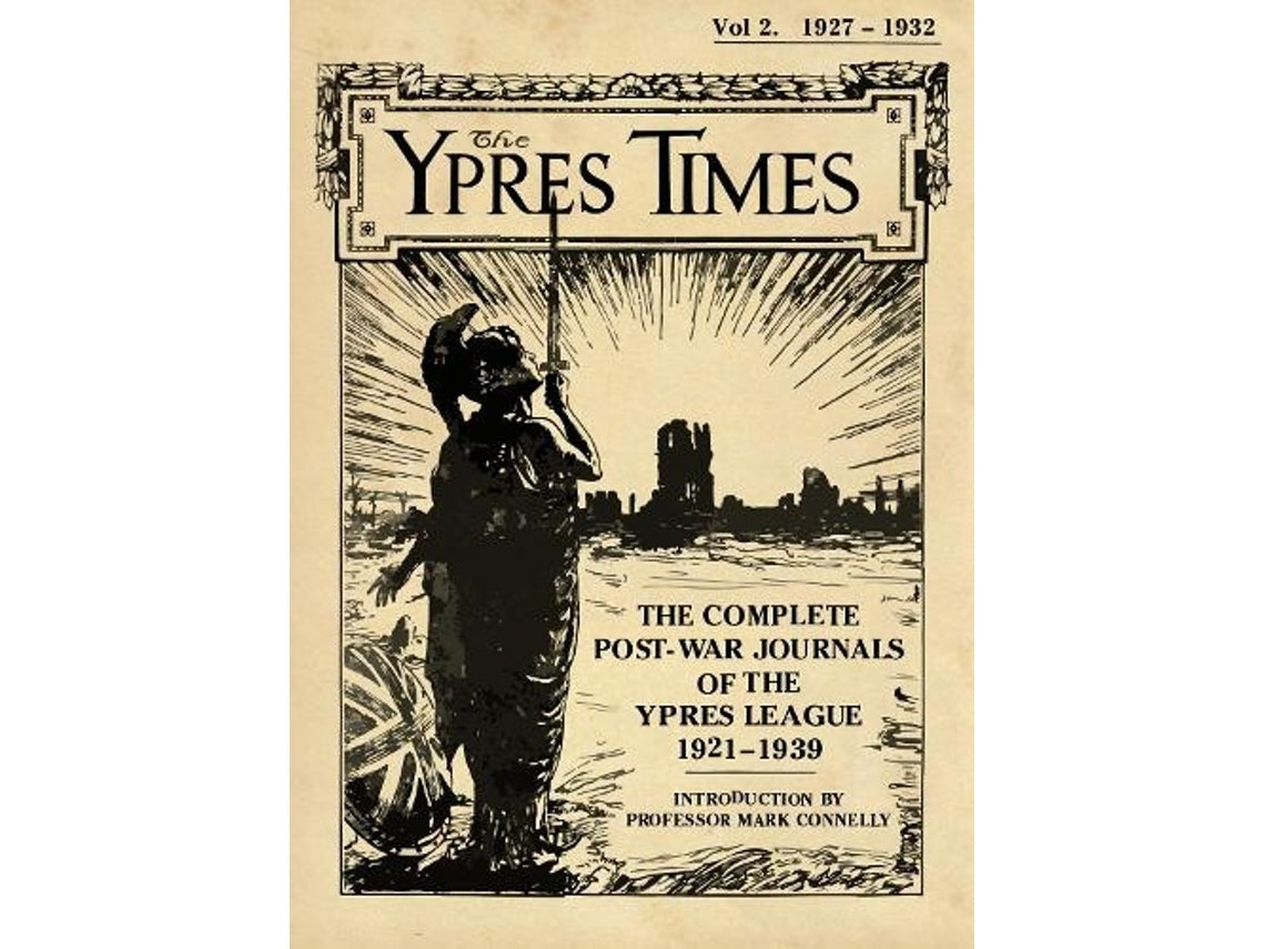 The Ypres Times Volume Two de Introduction by Professor Mark Connelly (Inglés)
