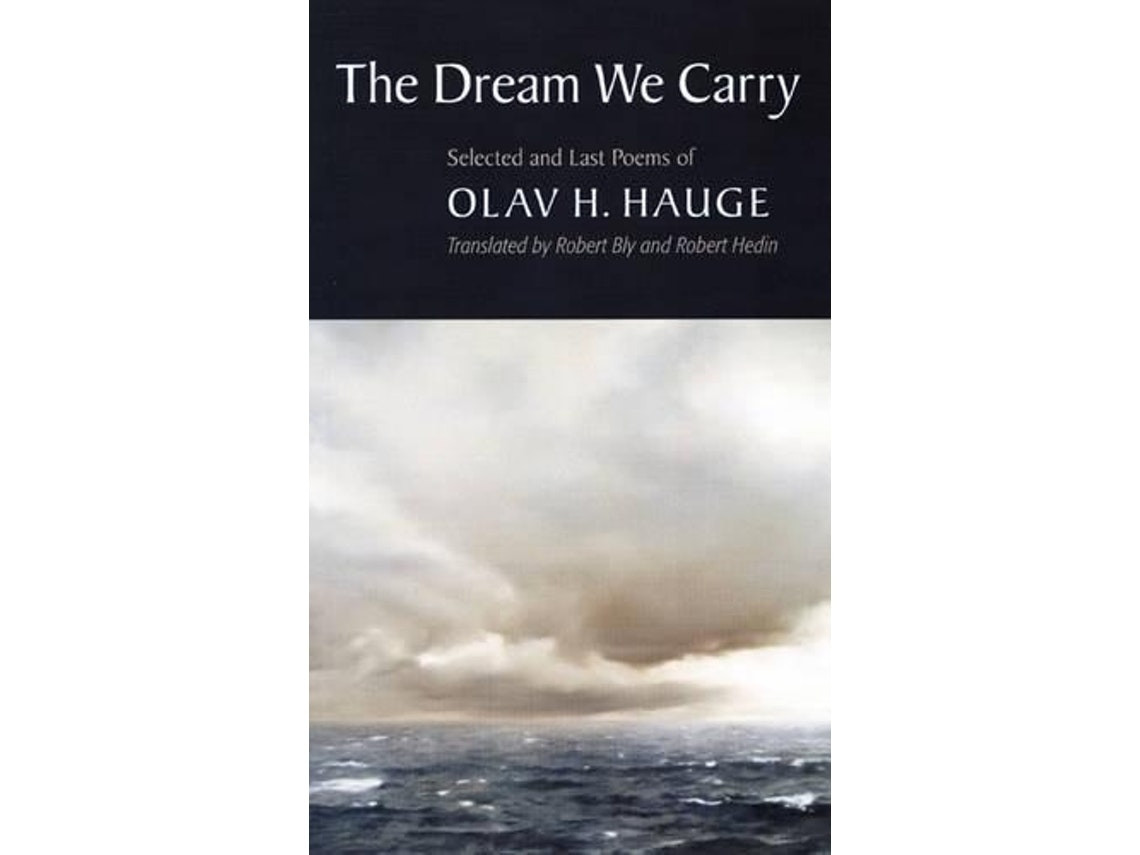 The Dream We Carry de Olav H. Hauge (noruego)
