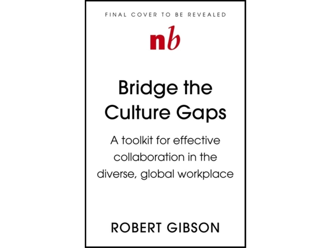 Bridge the Culture Gaps de Robert Gibson (Inglés)