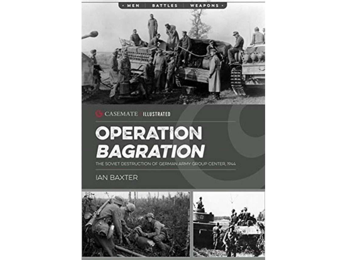 Operation Bagration de Ian Baxter (Inglés)