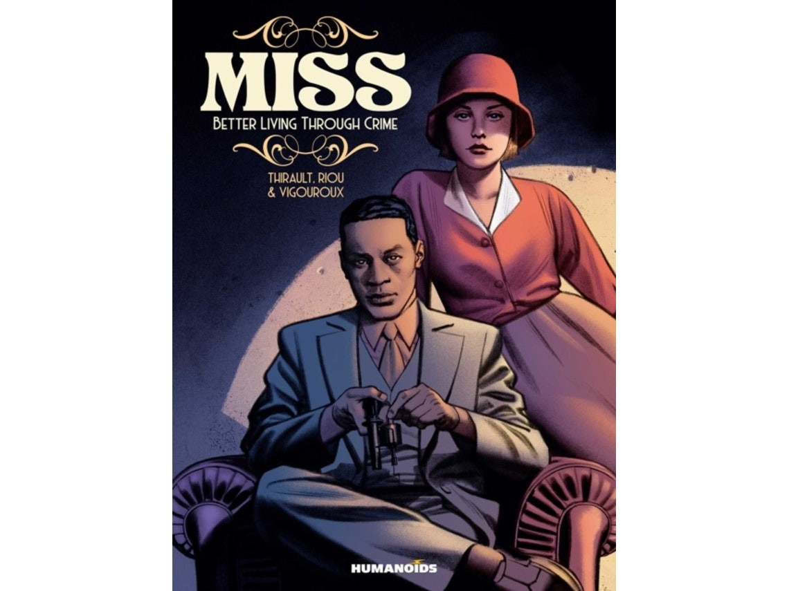 Miss: Better Living Through Crime de Philippe Thirault (Inglés)