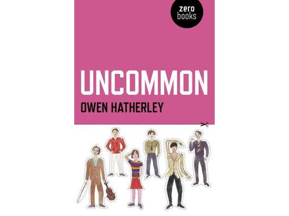Uncommon de Owen Hatherley (Inglés)