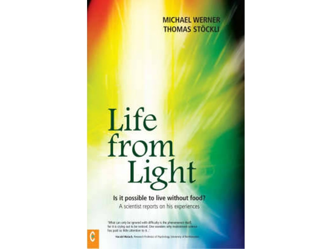 Life from Light de Michael Werner y Thomas Stöckli (Inglés)