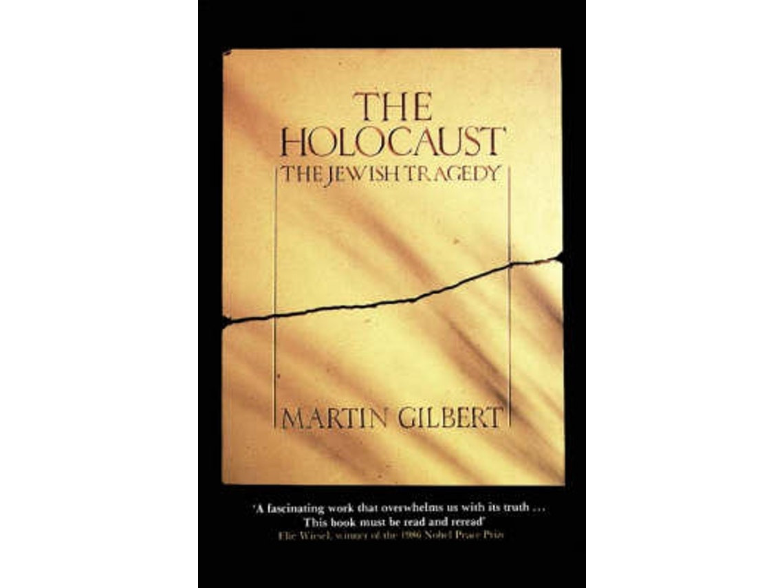 The Holocaust de Martin Gilbert (Inglés)