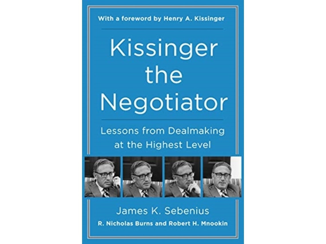 Kissinger The Negotiator de James K. Sebenius (Inglés)