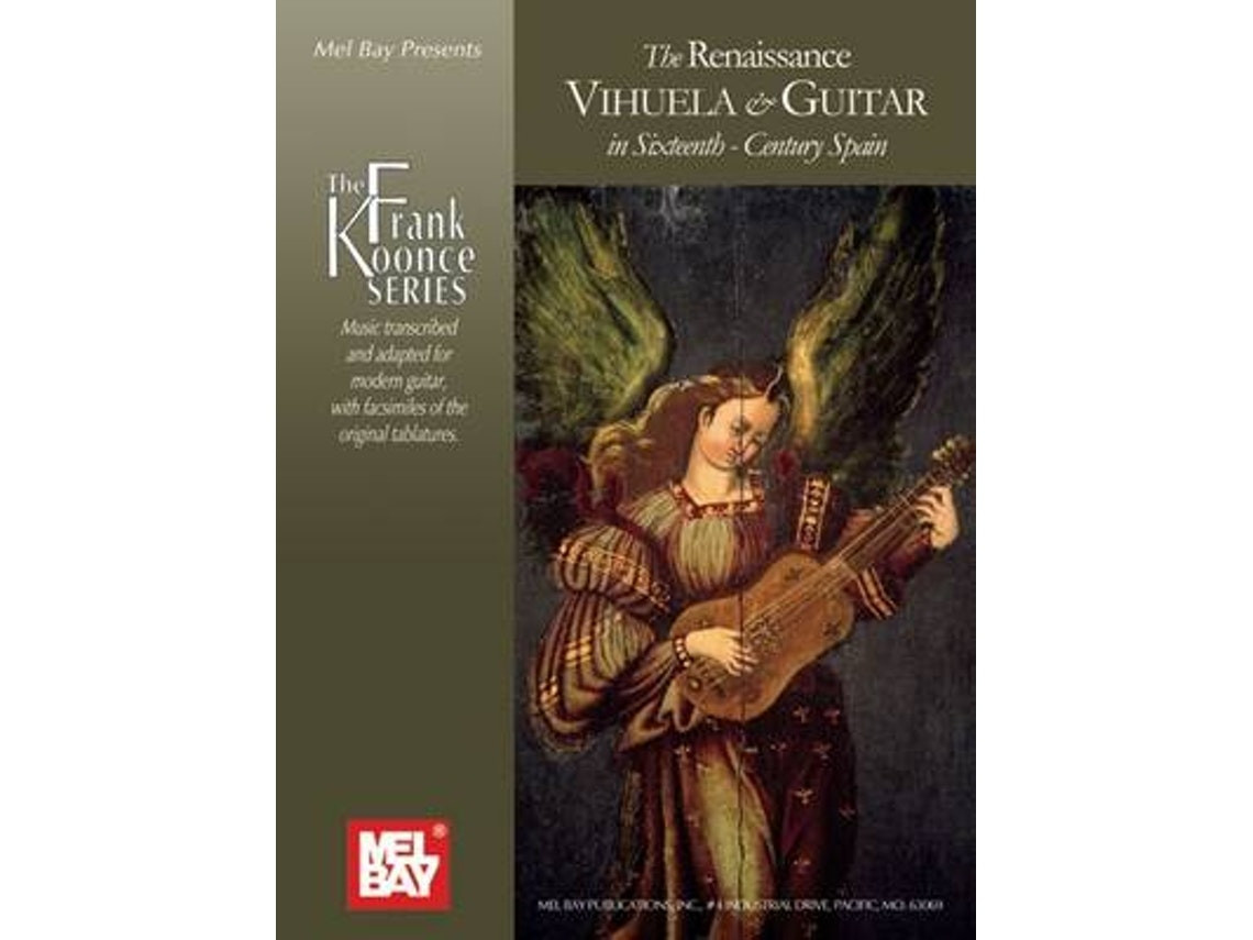 Renaissance Vihuela and Guitar in Sixteenth by Frank Koonce (English)