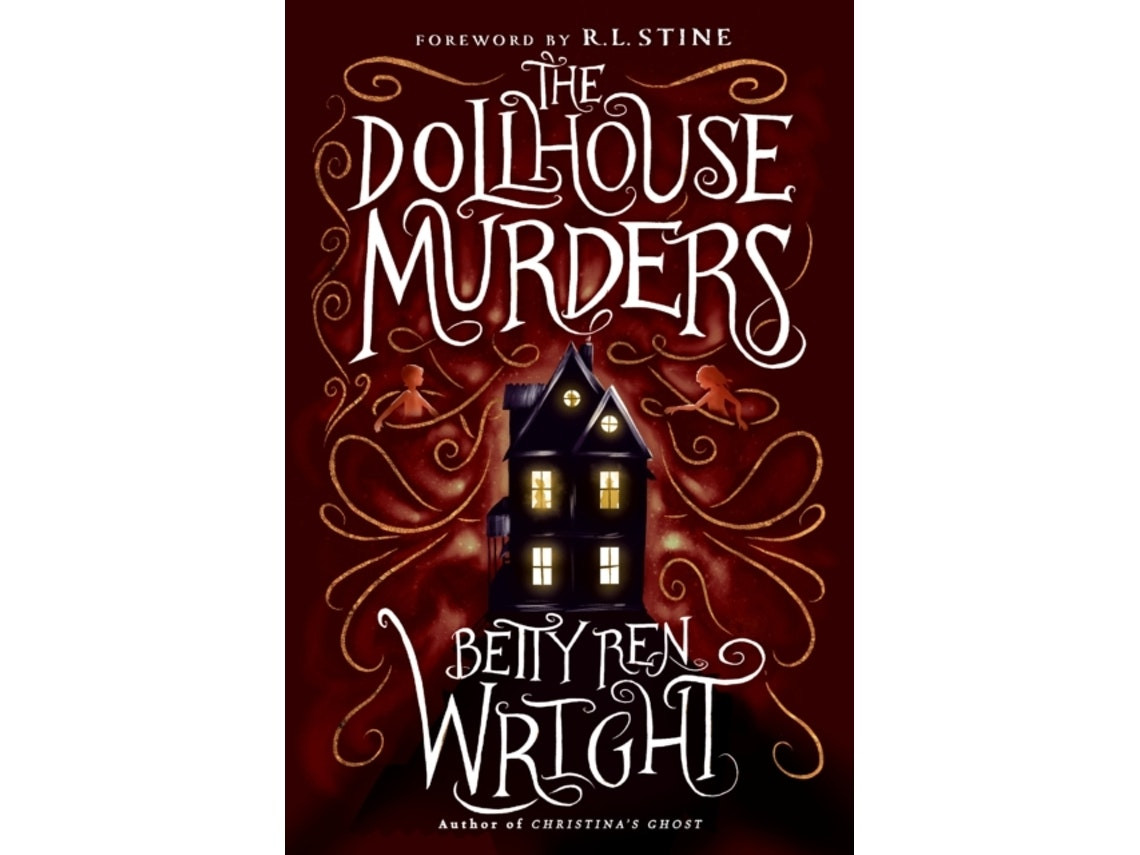 The Dollhouse Murders de Betty Ren Wright (Inglés)