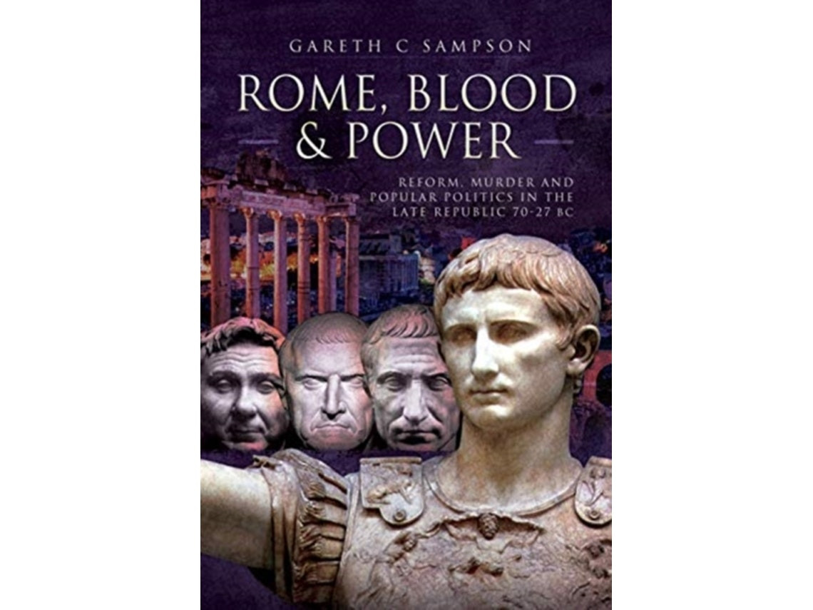 Rome: Blood and Power de Gareth C. Sampson (Inglés)