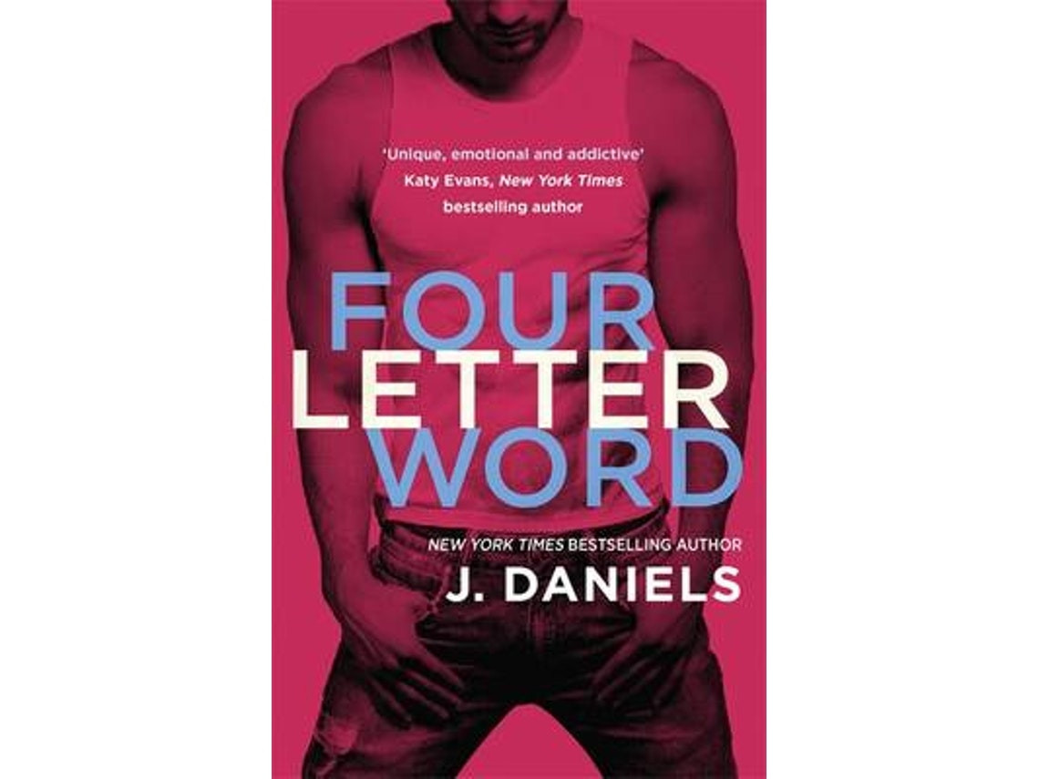 Four Letter Word de J. Daniels (Inglés)