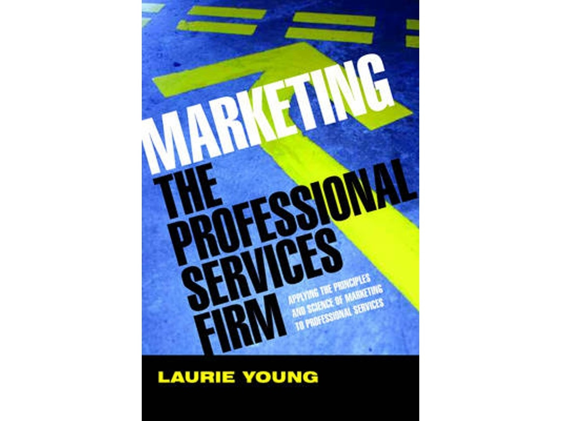Marketing para firmas de servicios profesionales de L Young (Inglés)