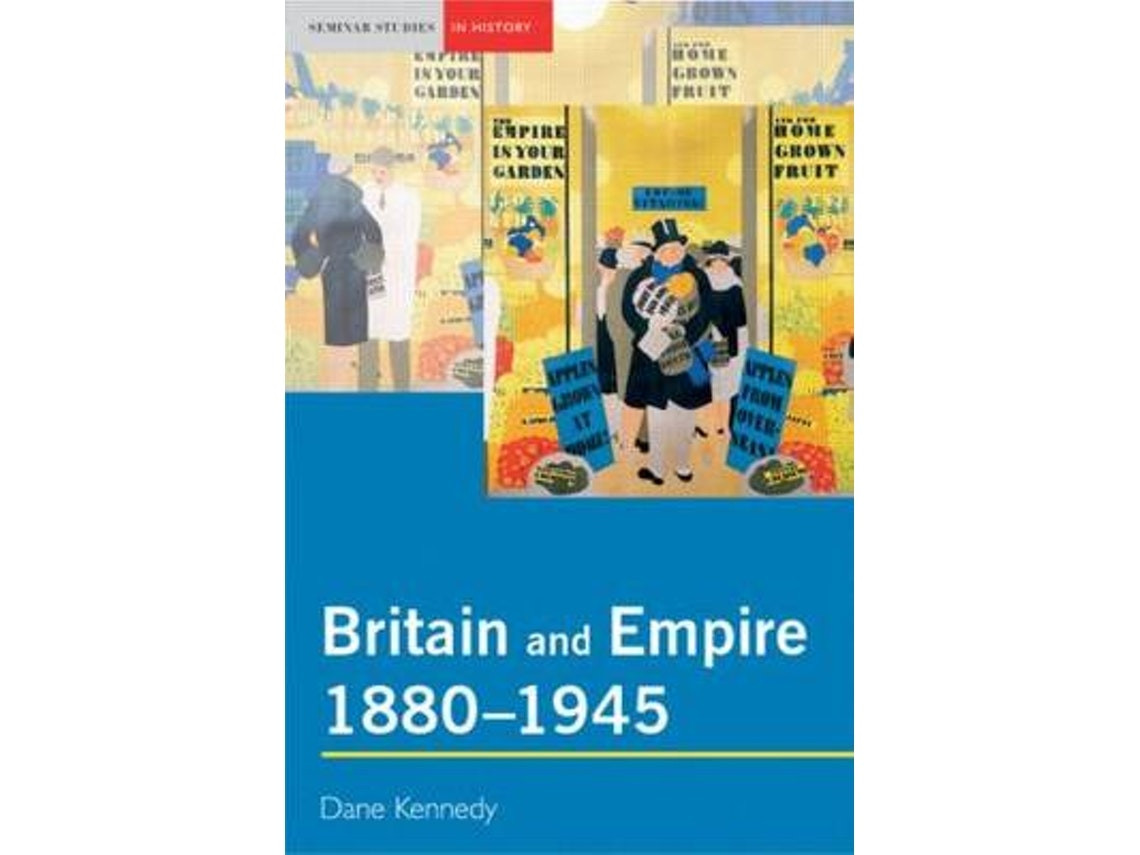 Britain and Empire by Dane Kennedy (English)