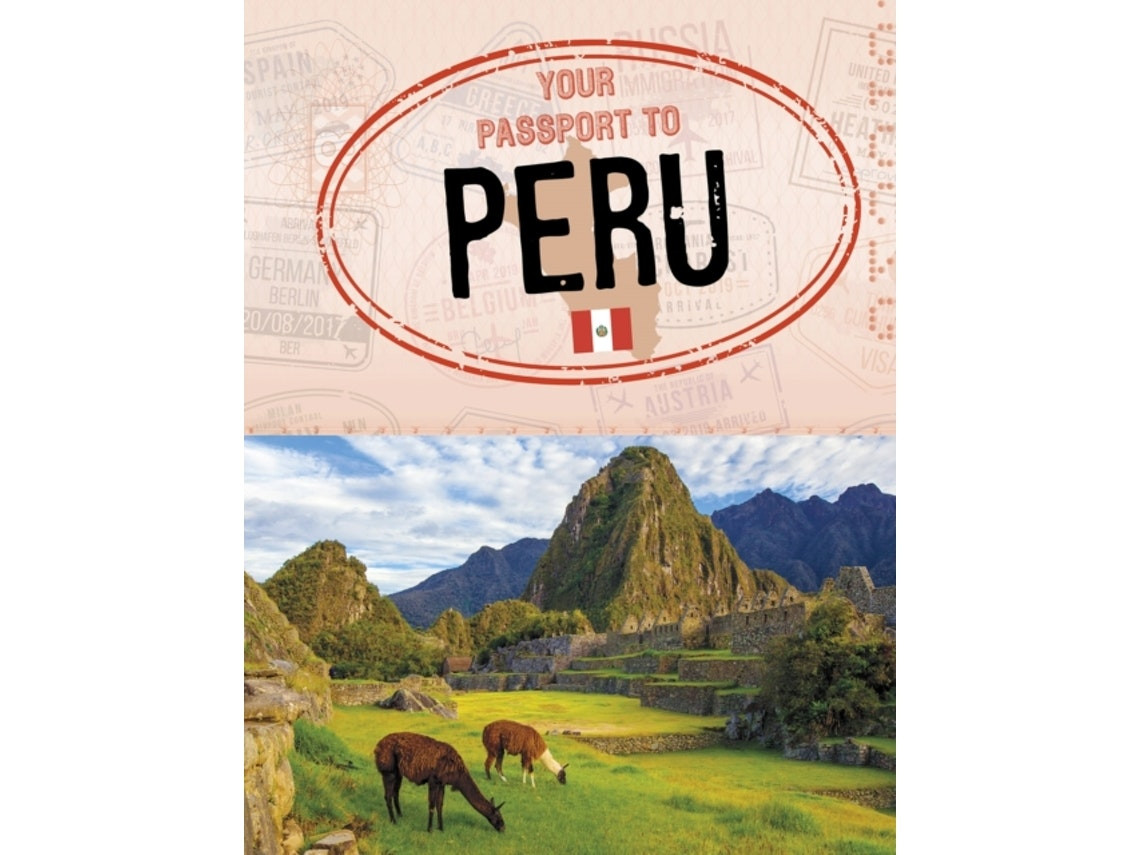 Your Passport to Peru by Ryan Gale (English)