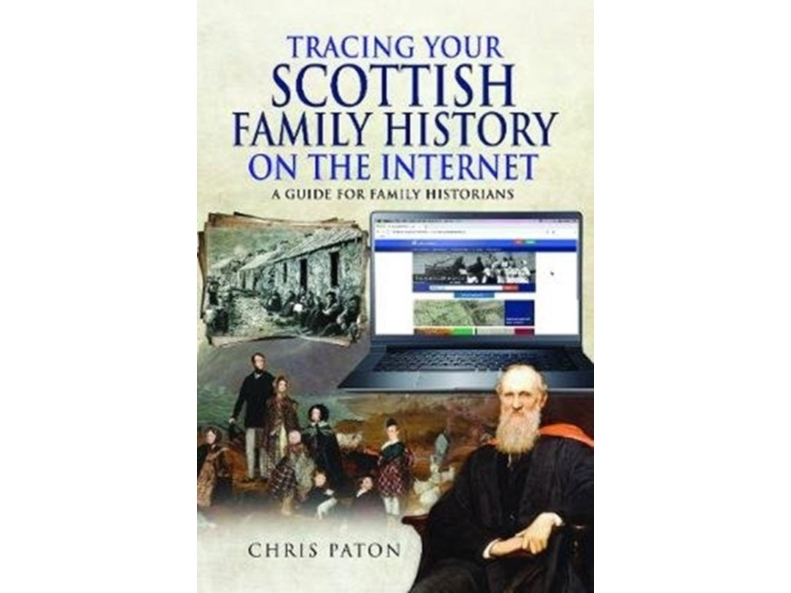 Tracing Your Scottish Family History on the Internet de Chris Paton (Inglés)