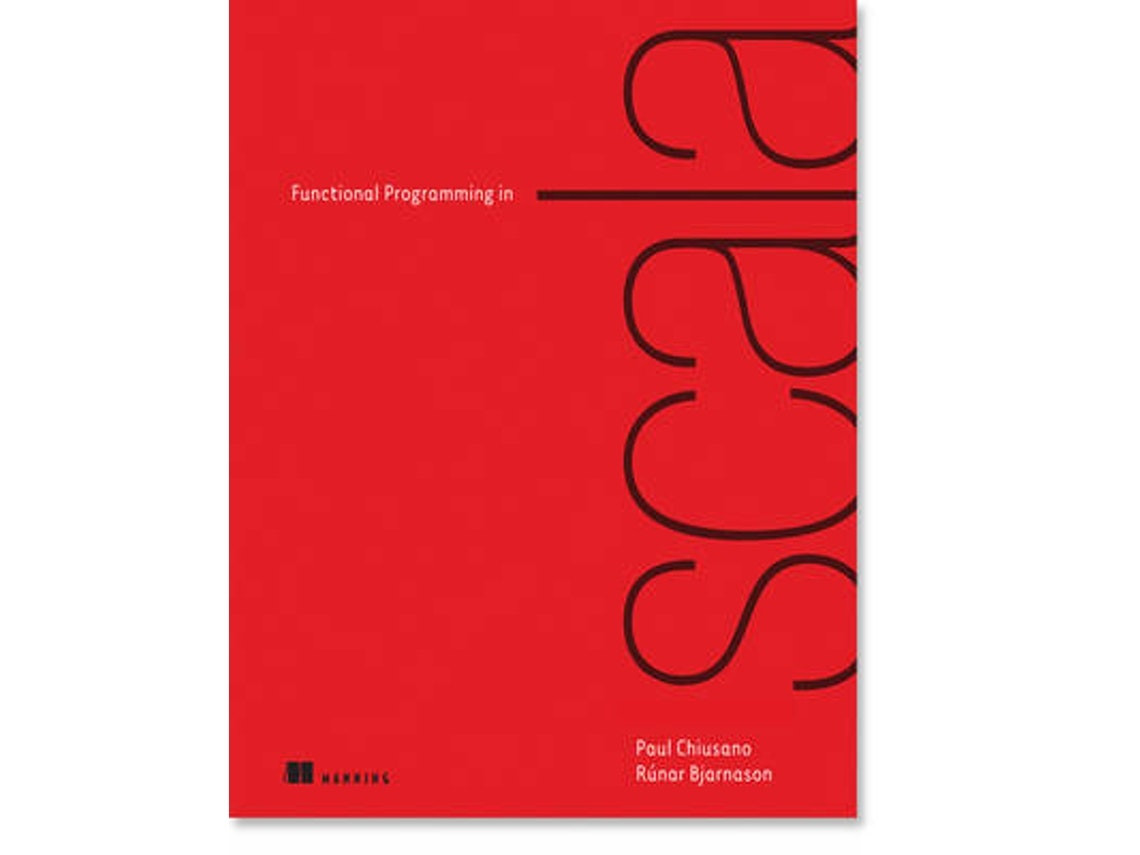 Functional Programming in Scala by Paul Chiusano and Runar Bjarnason (English)