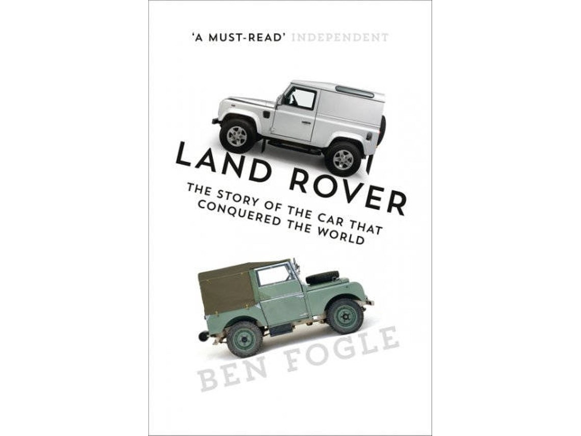 Land Rover: The Story of the Car That Conquered the World de Ben Fogle (Español)
