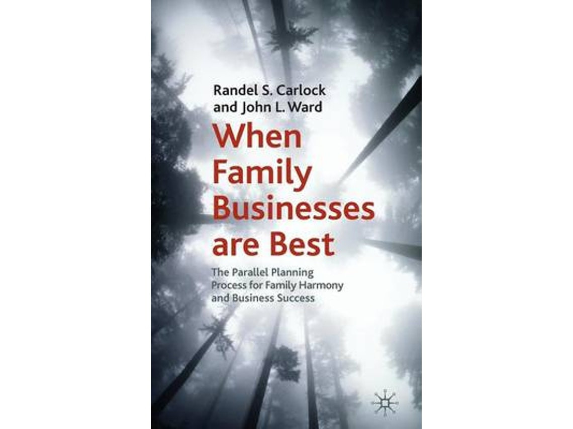 When Family Businesses Are Best de R Carlock y J Ward (Inglés)