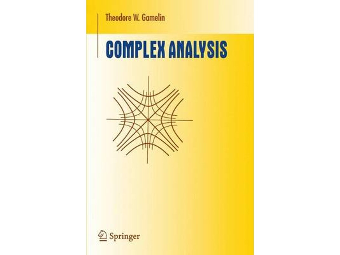 Complex Analysis de Theodore W. Gamelin (Inglés)