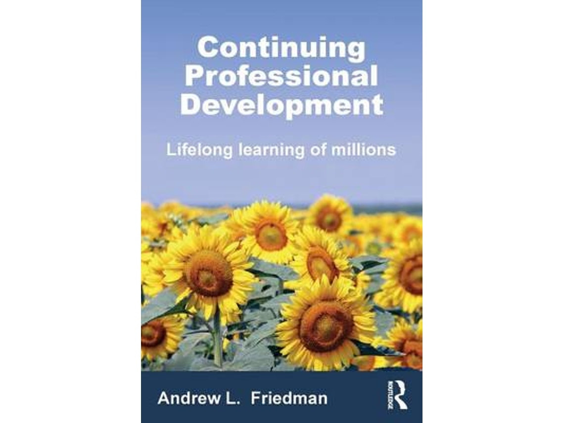 Continuing Professional Development de Andrew L. Friedman (Inglés)