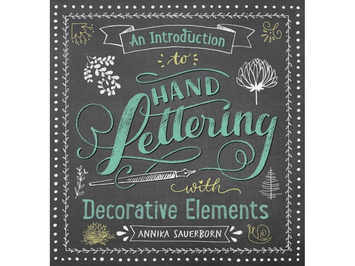 An Introduction to Hand Lettering de Annika Sauerborn (Inglés)