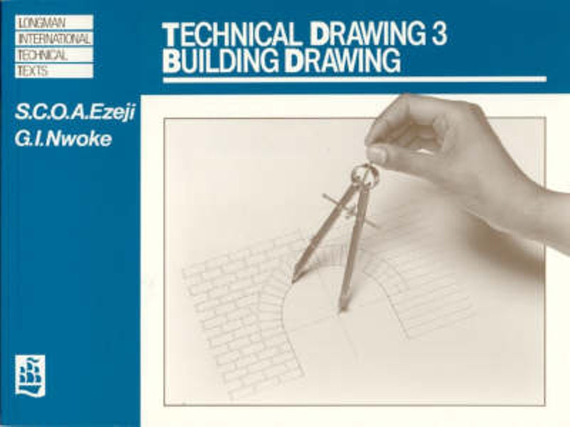 Technical Drawing 3 de S Ezeji G Nwoke (Inglés)
