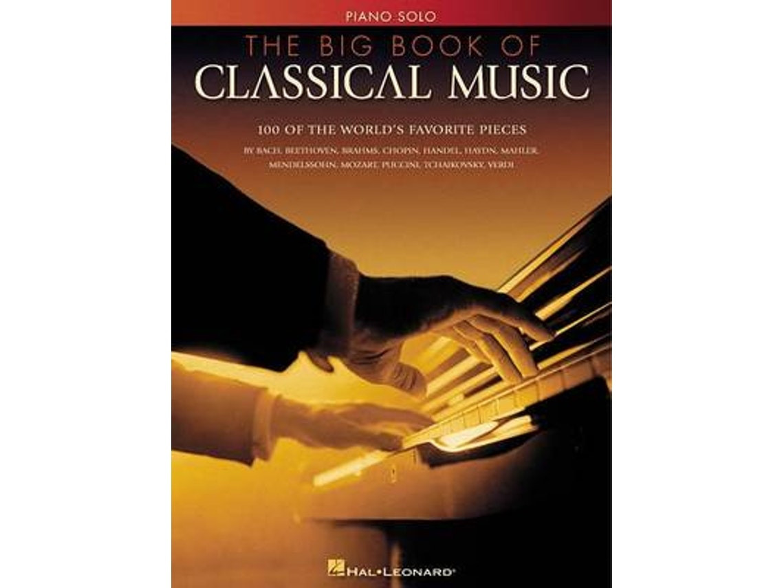 The Big Book of Classical Music de Edited by Hal Leonard Publishing Corporation (English)