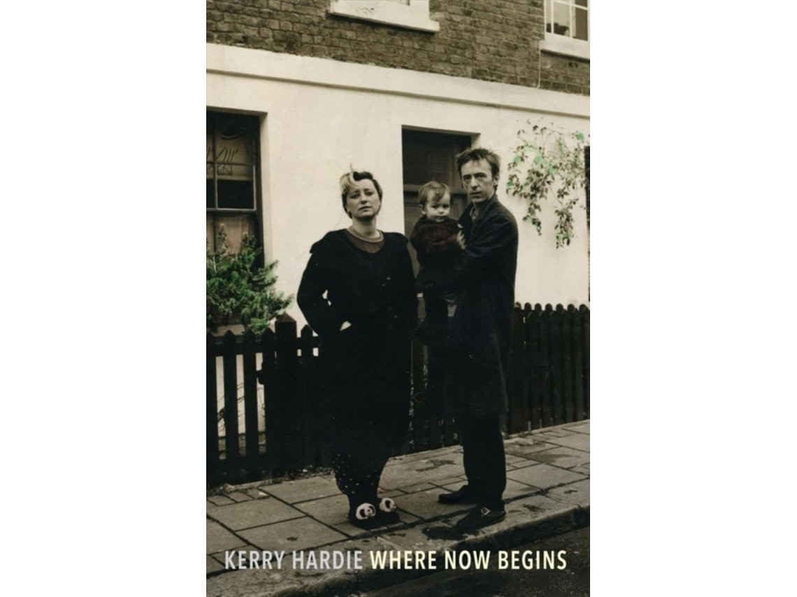 Where Now Begins by Kerry Hardie (English)