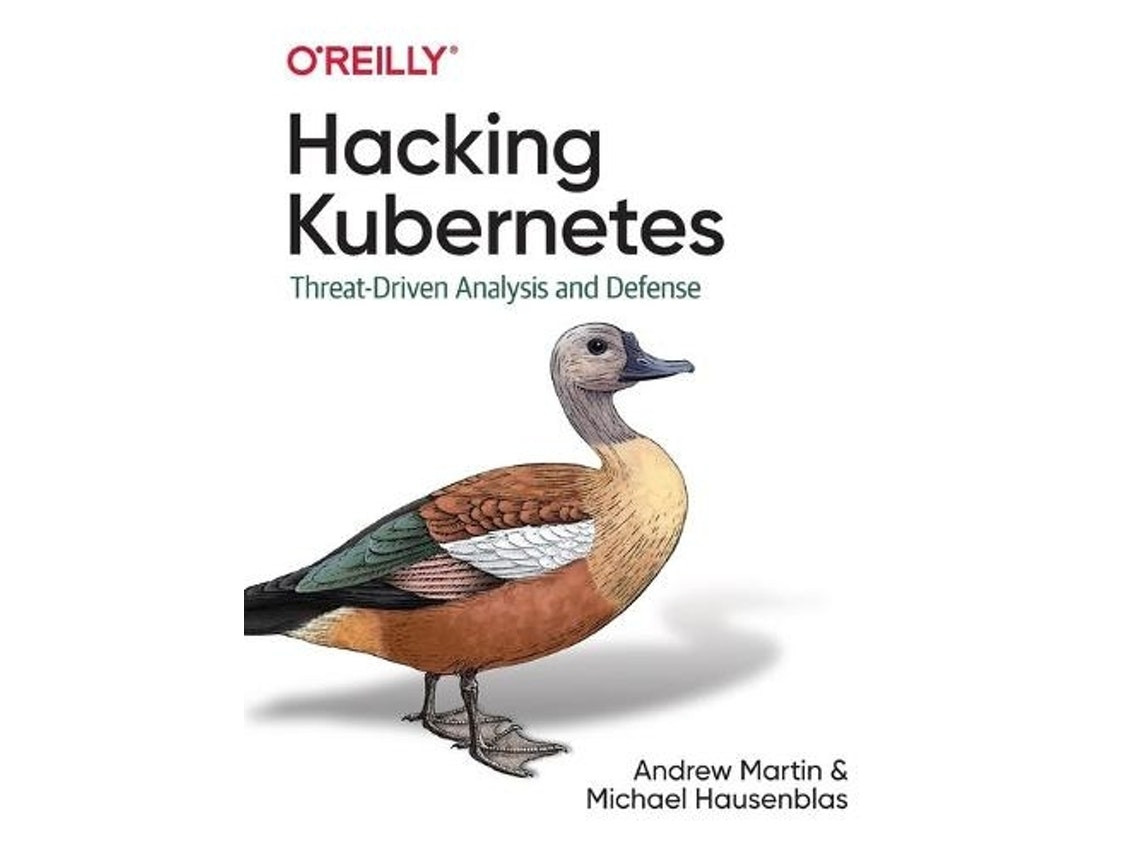 Hacking Kubernetes by Andrew Martin and Michael Hausenblas (English)