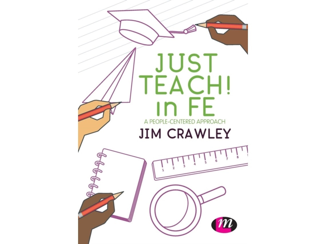 Just Teach! de Jim Crawley (Inglés)