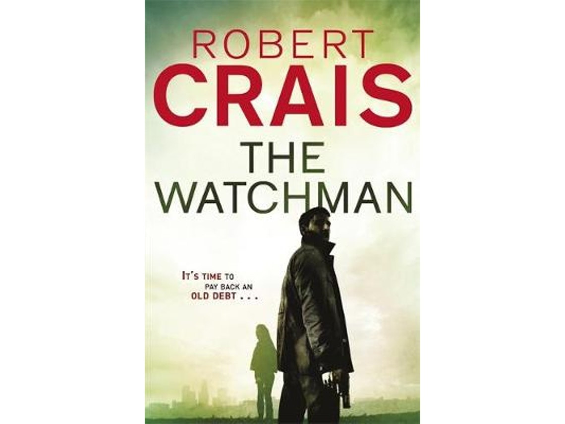 The Watchman by Robert Crais (English)