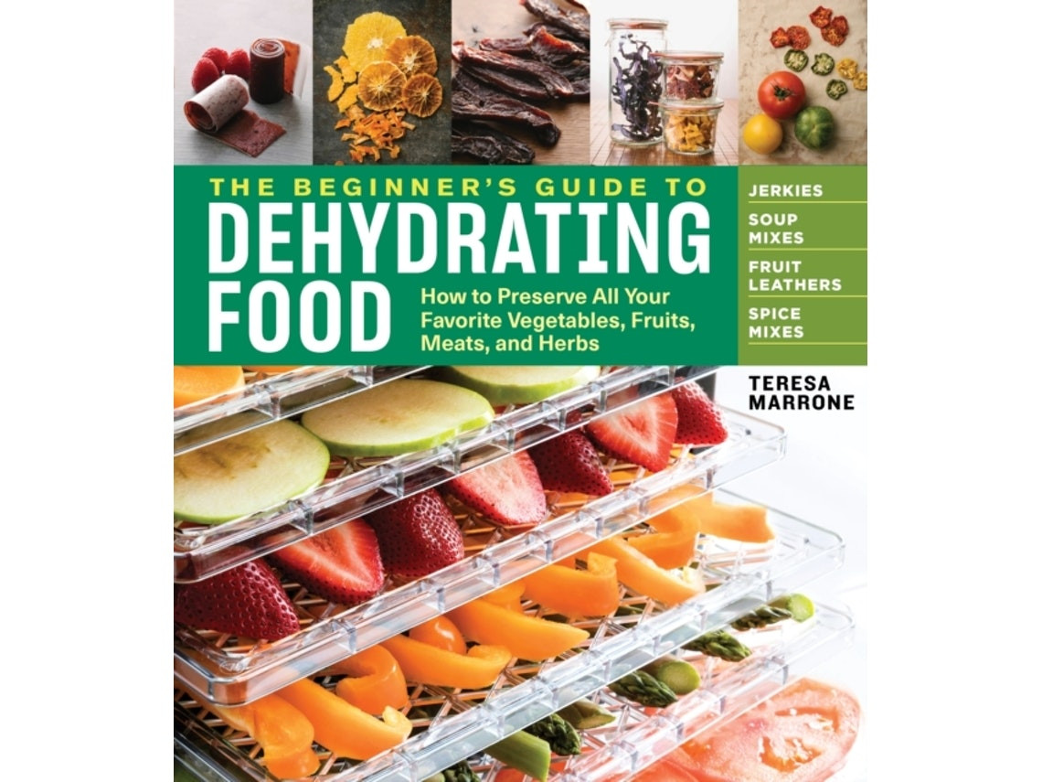 Beginner's Guide to Dehydrating Food de Teresa Marrone (Inglés)