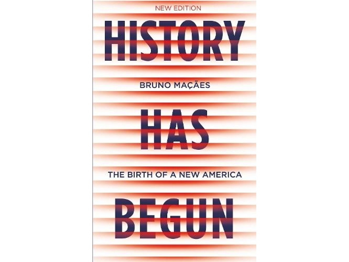 History Has Begun by Bruno Macaes (English)