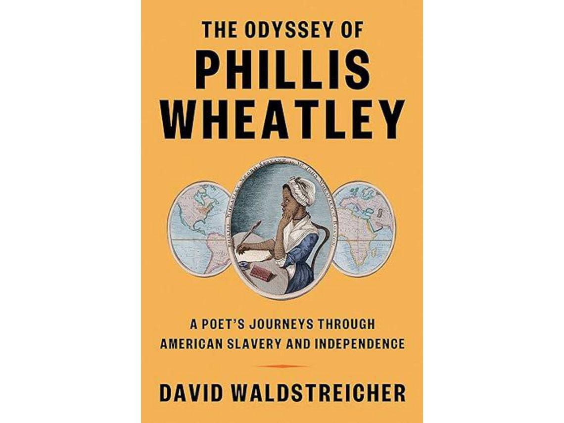 The Odyssey of Phillis Wheatley de David Waldstreicher (Inglés)