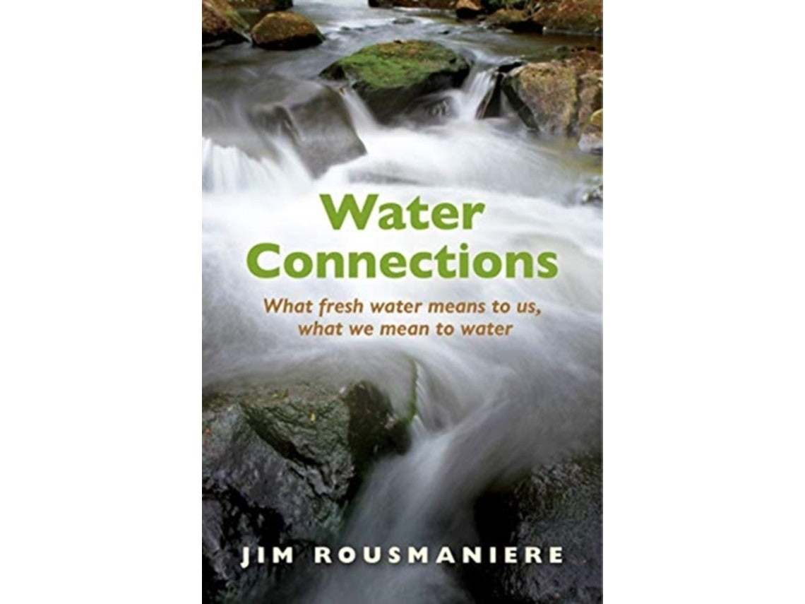 The Water Connections de Jim Rousmaniere