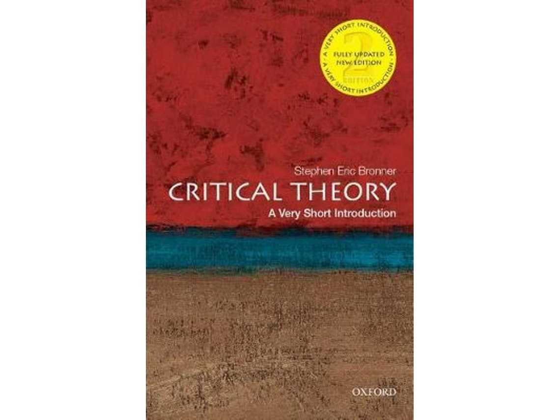 Critical Theory by Stephen Eric Bronner (English)
