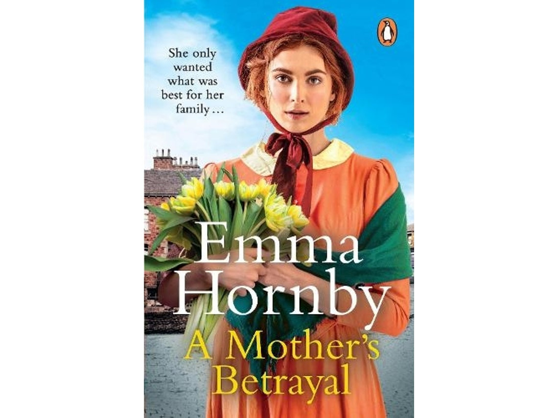 A Mother's Betrayal de Emma Hornby (Inglés)